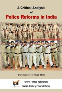 A Critical Analysis of Police Reforms in India